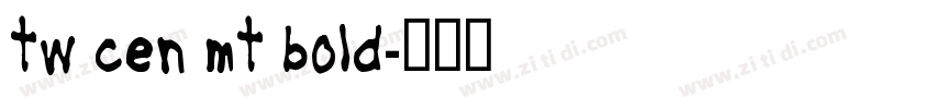 tw cen mt bold字体转换